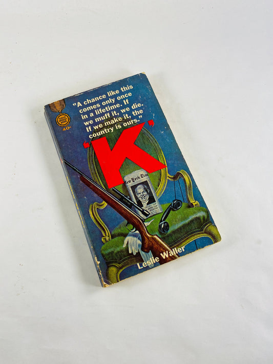 K by Leslie Waller vintage science fiction paperback book circa 1963 about ridding the world of a monstrous evil Scifi collectible