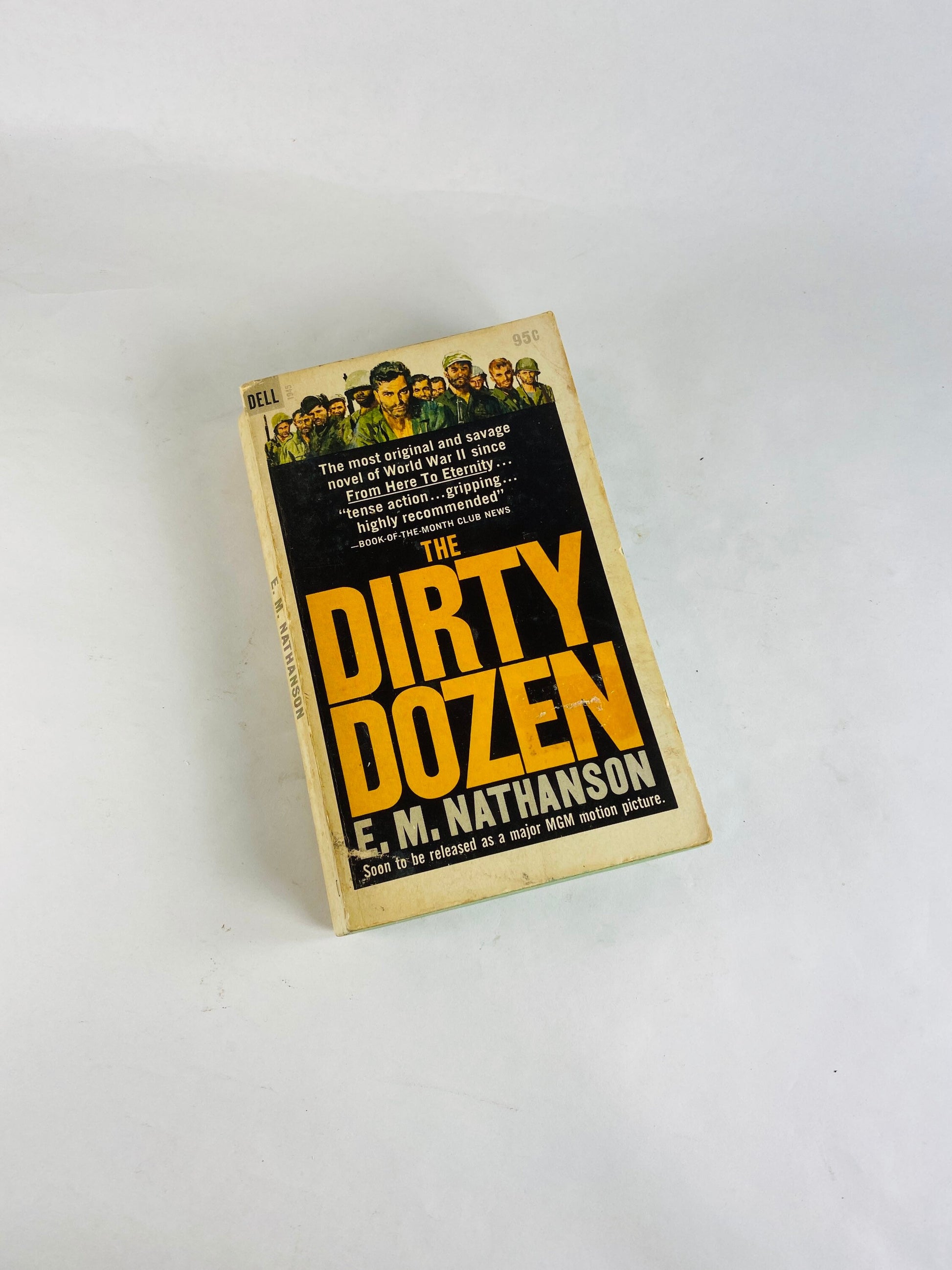 1966 Dirty Dozen vintage paperback book by EM Nathanson about violent criminals on a combat mission under the training Army major