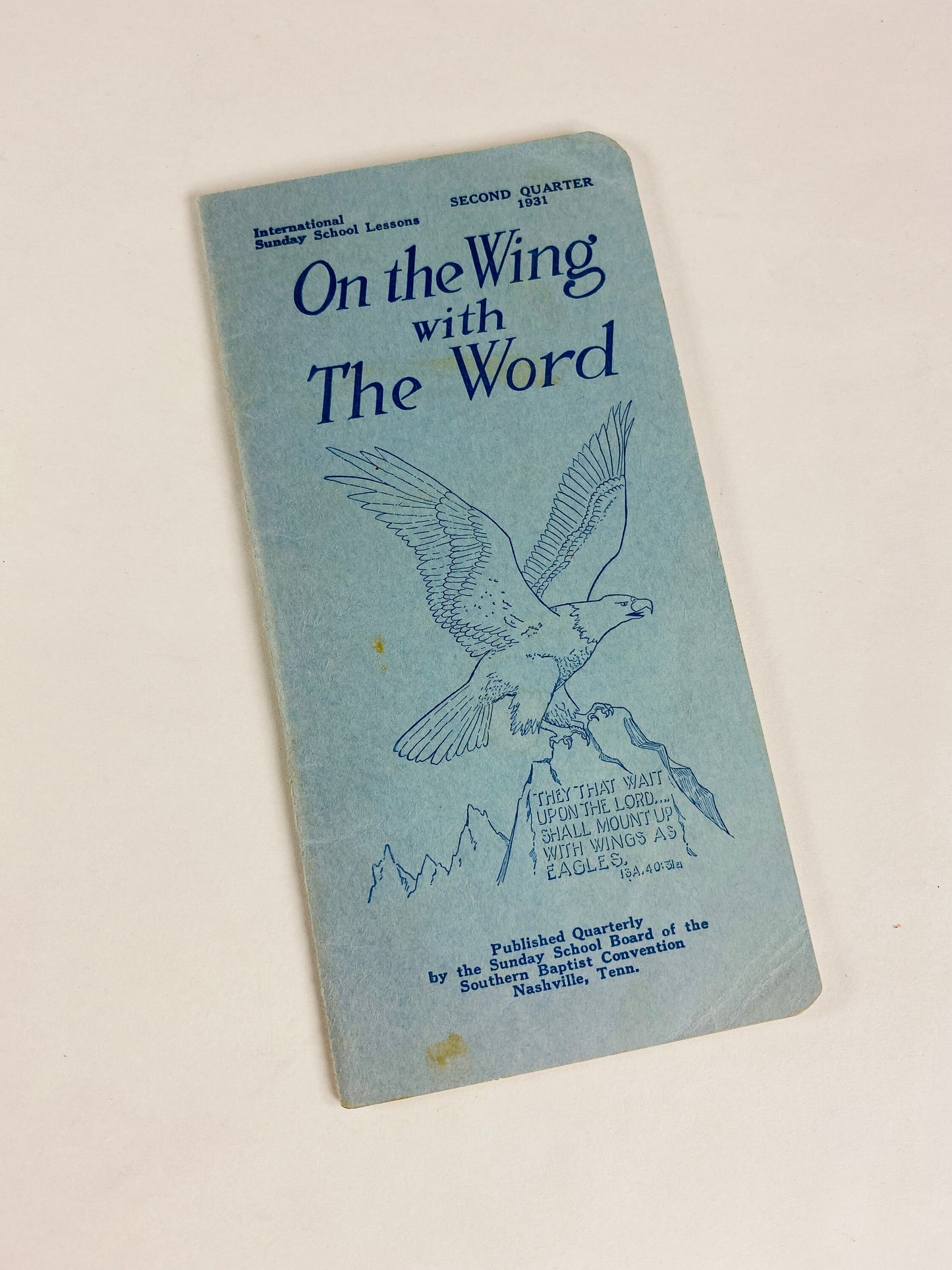 1931 Southern Baptist International Sunday School Lessons On the Wing with the Word vintage paperback booklet quarterly publication