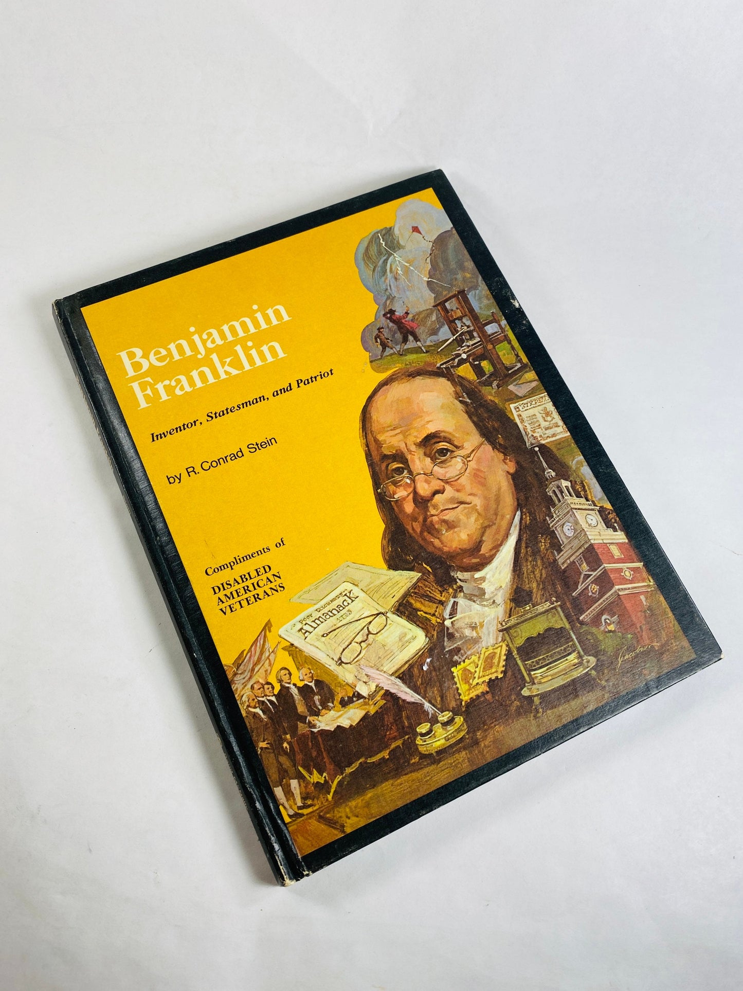 Benjamin Franklin vintage illustrated children’s book circa 1972 by R Conrad Stein Disabled Veterans of America