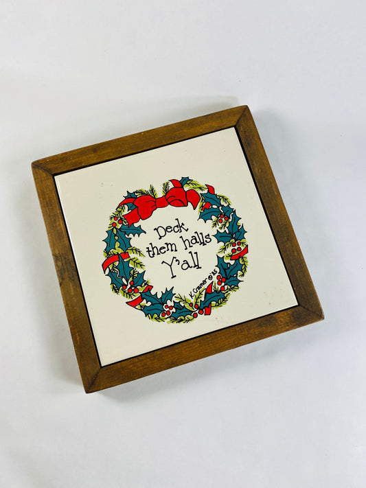 Retro Texas Christmas Deck them halls, Y'all home decor wreath art circa 1985 Perfect for hanging or on counter 7" x 7"