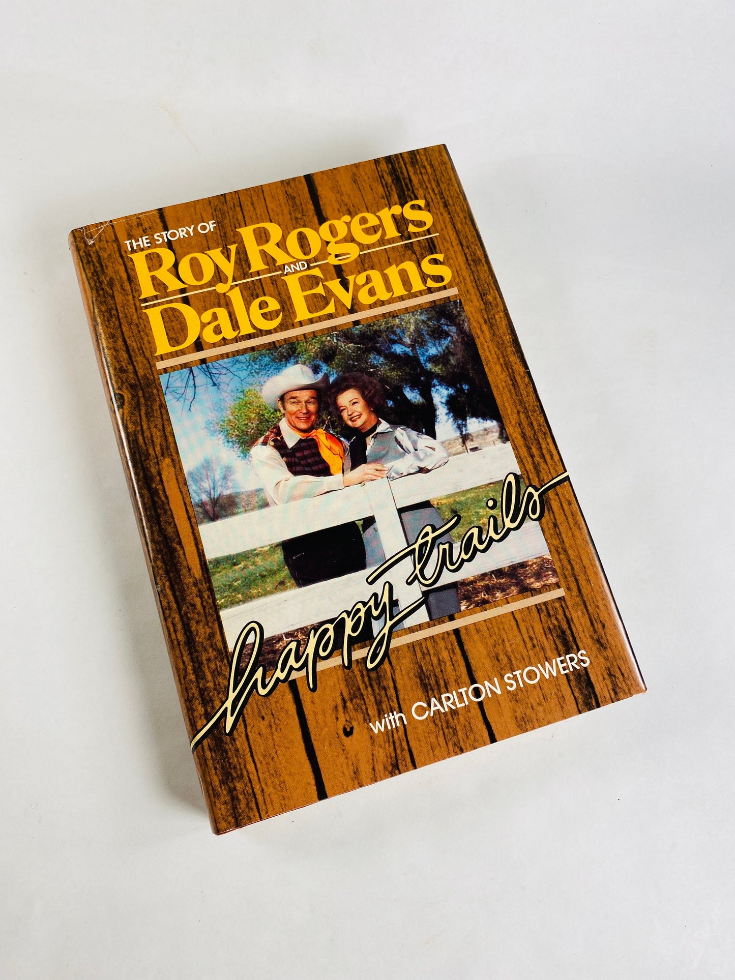 Roy Rogers & Dale Evans Rogers vintage FIRST EDITION book Happy Trails circa 1979 by Carlton Stowers. King of the Cowboys Queen of the West
