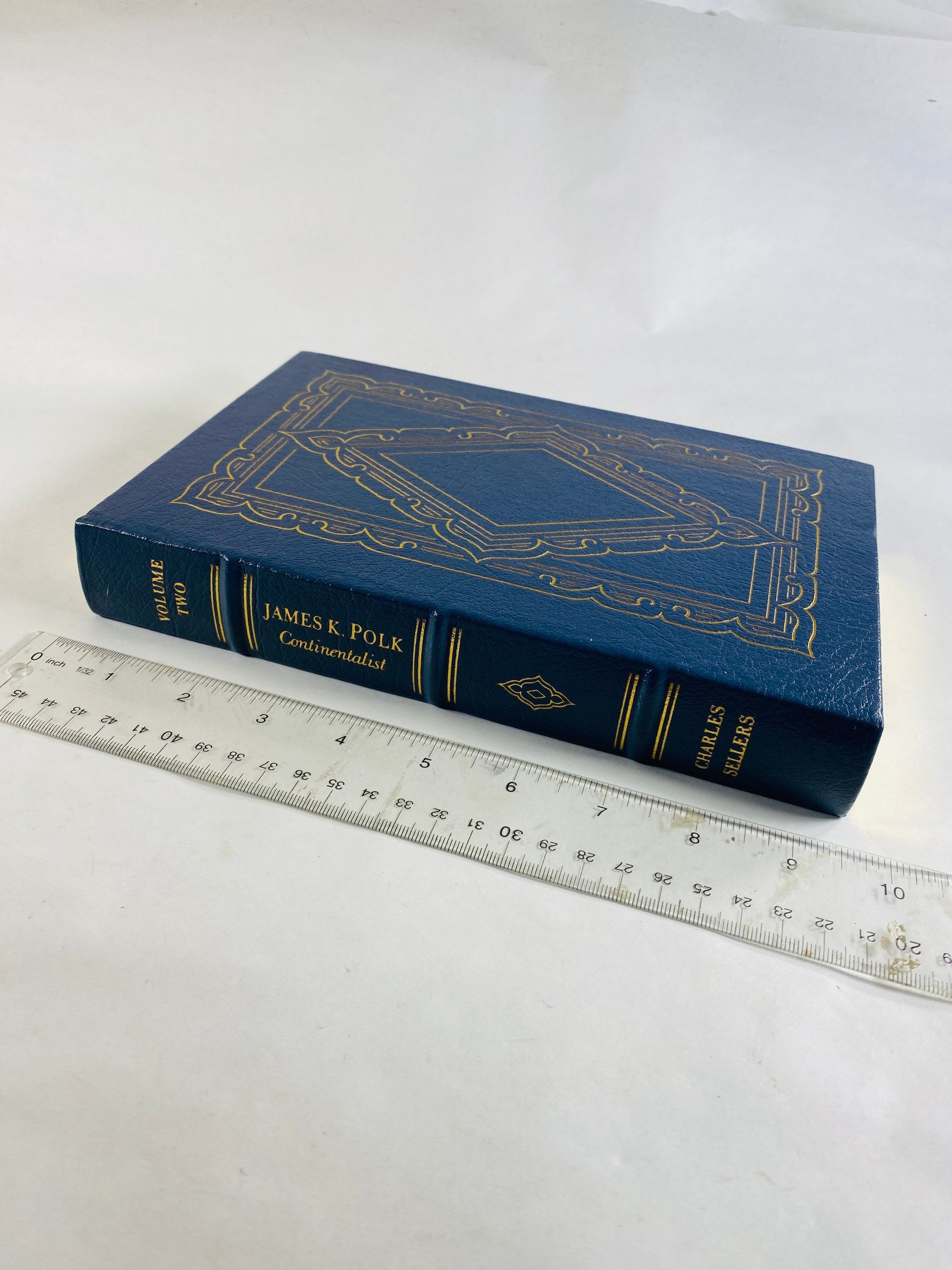 James Polk Continentalist Biography of American President vintage Easton Press book circa 1987 Volume 2 Blue leather with gold gilt