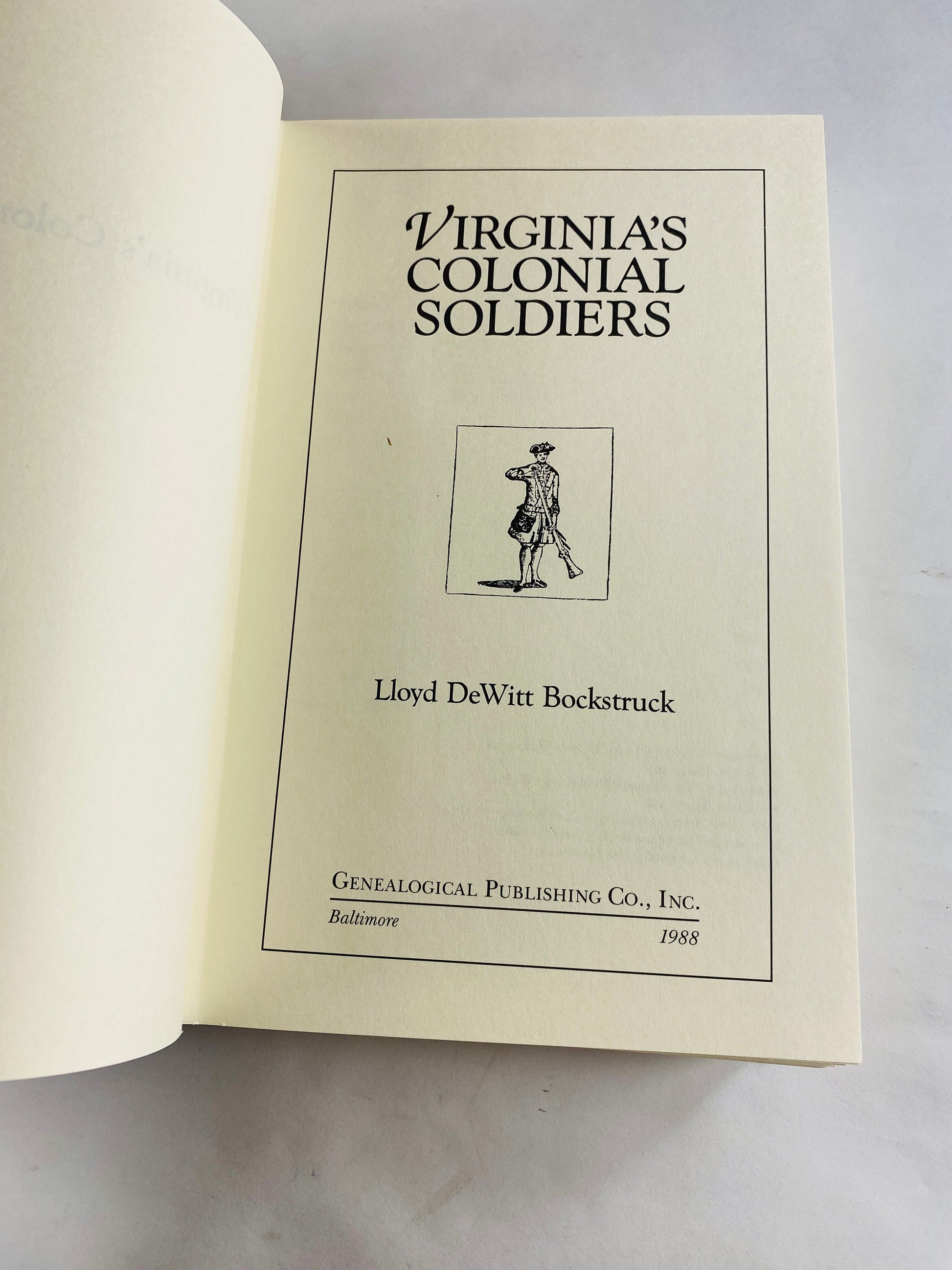 Virginia's Colonial Soldiers vintage roster book by Lloyd Bockstruck French Indian War Dunmore militia land warrants court marial records