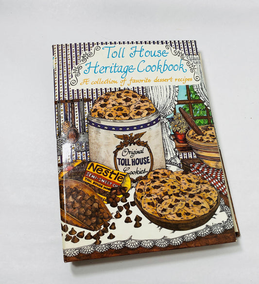 Toll House Heritage Cookbook Tried and True Recipes FIRST PRINTING vintage 1980 cookbook. Colonial cookie butter drop do. desserts
