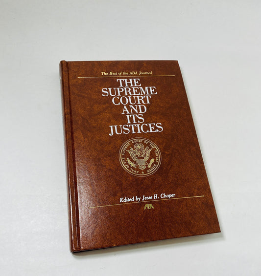 Supreme Court and its Justices vintage book circa 1987 Rhenquist Powell Warren Cardozo Black Brandeis Law student attorney gift office decor